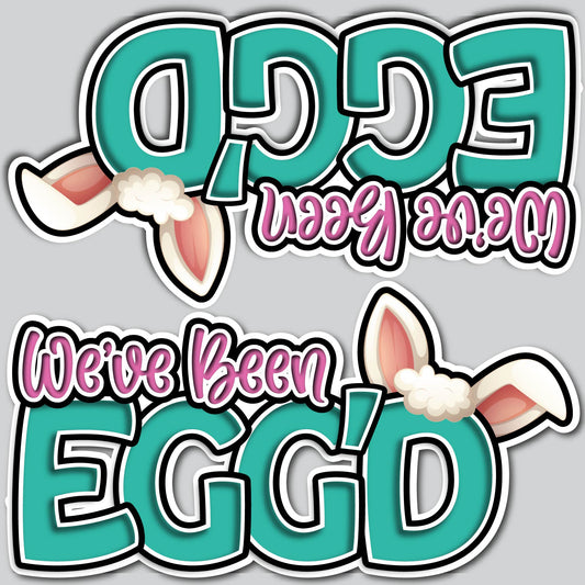 WE'VE BEEN EGG'D PANELS | Yard Card Set