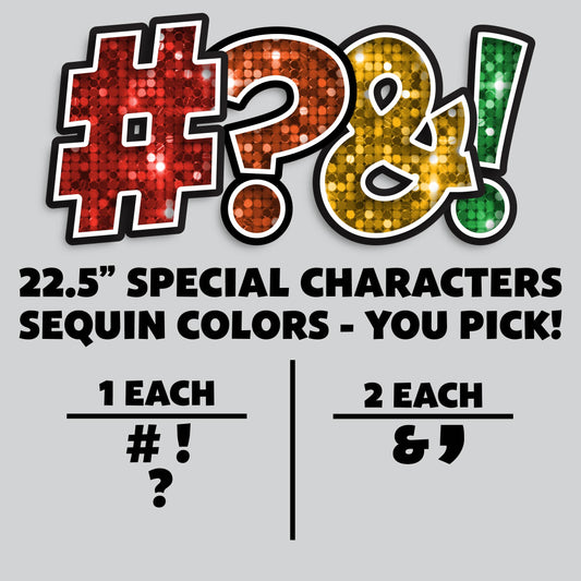 23.5” BOUNCY FONT SEQUIN SPECIAL CHARACTERS - 7 PIECES